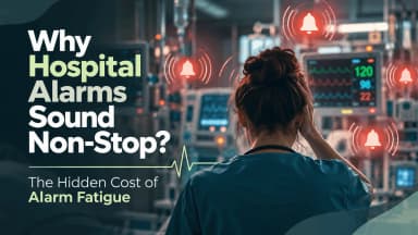 Why Are Hospital Alarms Always Beeping? The Hidden Cost of Alarm Fatigue