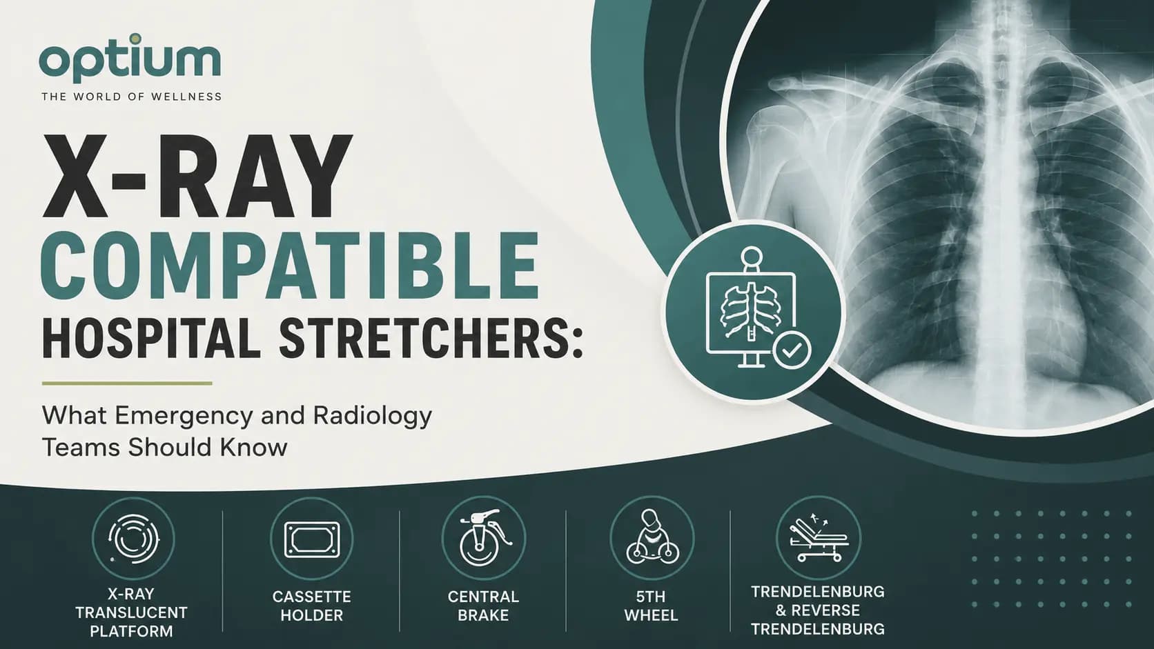 X-Ray Compatible Hospital Stretchers: What Emergency and Radiology Teams Should Know